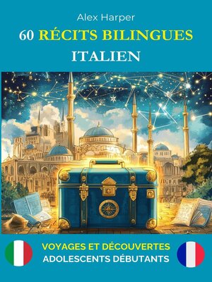 cover image of 60 Récits Bilingues pour Apprendre l'Italien